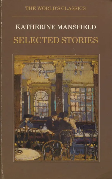 Обложка книги Katherine Mansfield. Selected Stories, Katherine Mansfield