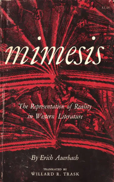 Обложка книги Mimesis. The Representation of Realiry in Western Literature, Erich Auerbach