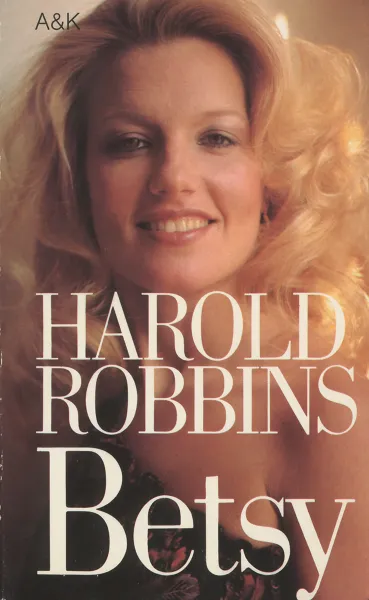 Обложка книги Betsy, Harold Robbins