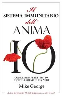 Обложка книги Il Sistema Immunitario dell'Anima, Mike George