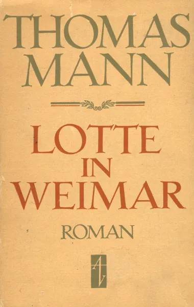 Обложка книги Lotte in Weimar, Thomas Mann