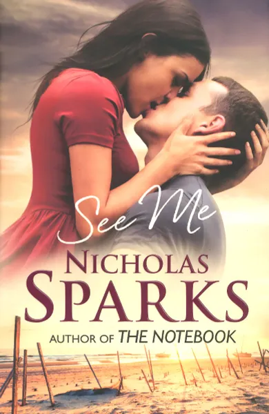 Обложка книги See Me, Nicholas Sparks