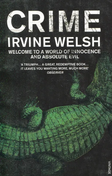 Обложка книги Crime, Irvine Welsh