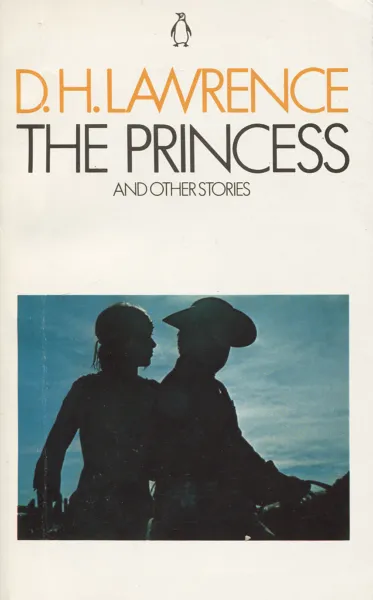 Обложка книги The Princess and Other Stories, D. H. Lawrence