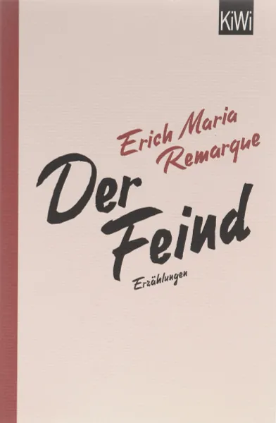 Обложка книги Der Feind, Erich Maria Remarque