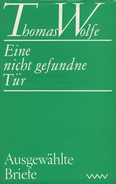 Обложка книги Eine Nicht Gefundne Tur, Thomas Wolfe