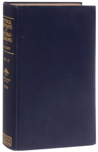 Обложка книги Physical Constants of Hydrocarbons: Volume 2: Cyclanes, Cyclenes, Cyclynes, and Other Alicyclic Hydrocarbons, Gustav Egloff