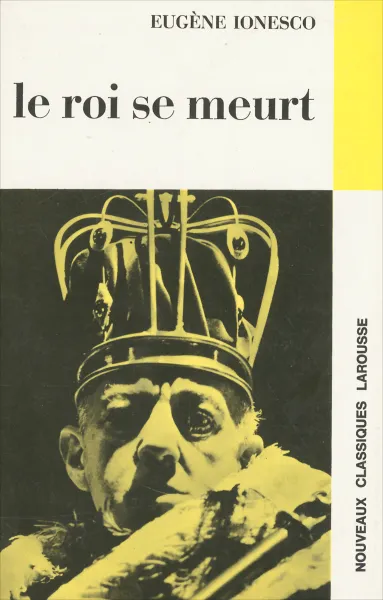 Обложка книги Le roi se meurt, Eugene Ionesko