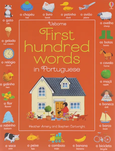 Обложка книги First Hundred Words in Portuguese, Heather Amery
