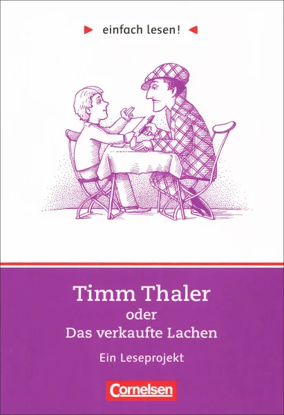 Обложка книги Timm Thaler oder Das verkaufte Lachen: Ein Leseprojekt, Крюс Джеймс