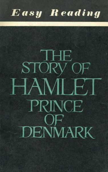 Обложка книги The story of Hamlet, prince of Denmark, У. Шекспир
