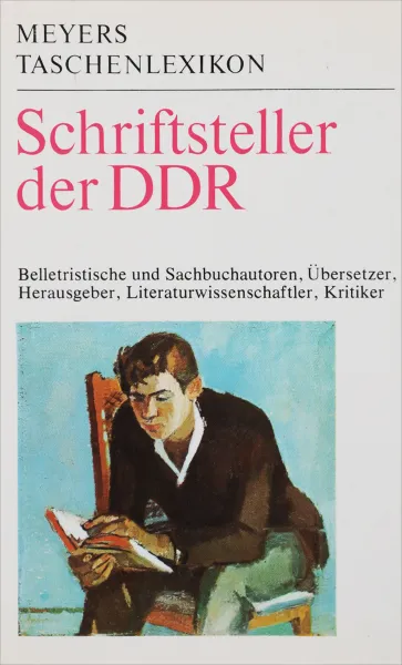 Обложка книги Schriftsteller der DDR, Gunter Albrecht, Kurt Bottcher, Herbert Greiner-Mai, Paul Gunter Krohn
