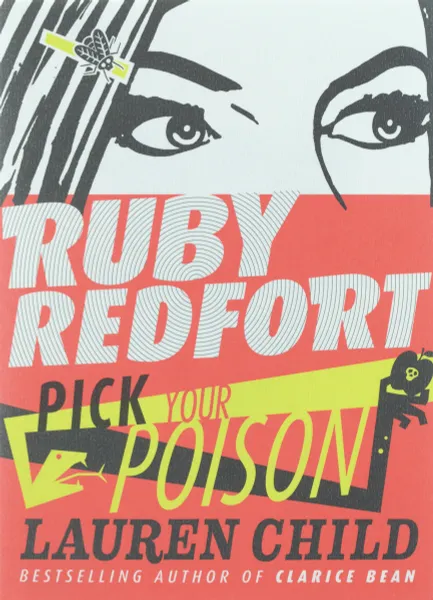 Обложка книги Ruby Redfort: Pick Your Poison, Lauren Child