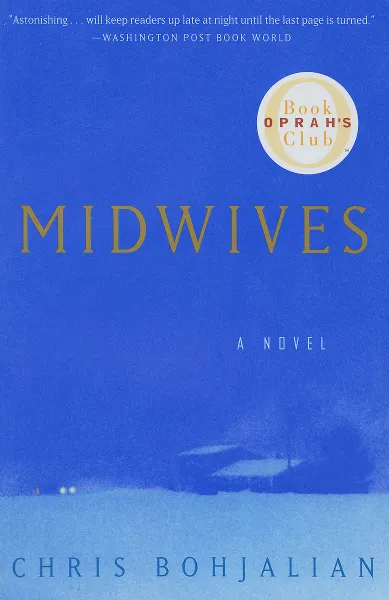 Обложка книги Midwives, Chris Bohjalian