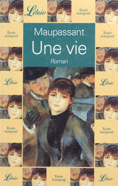Обложка книги Une vie, Guy de Maupassant