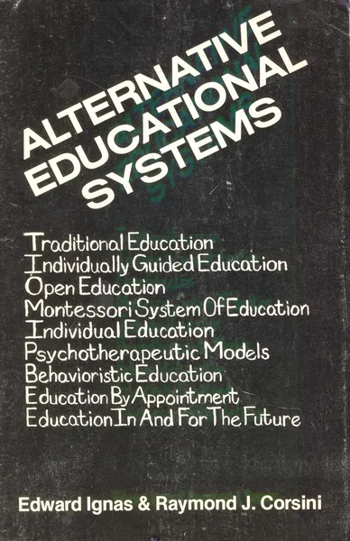 Обложка книги Alternative Educational Systems, E. Ignas, R.J. Corsini