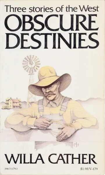 Обложка книги Three Stories of the West Obscure Destinies, Willa Cather