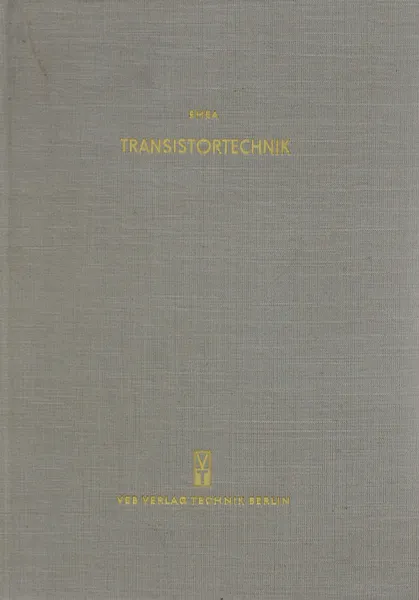 Обложка книги Transistortechnik, Shea R.