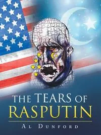 Обложка книги The Tears of Rasputin, Al Dunford