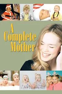 Обложка книги A Complete Mother, Kenny Taiwo