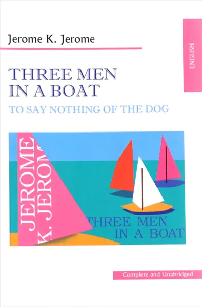 Обложка книги Three Men in a Boat, Jerome K. Jerome