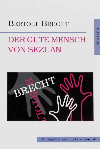 Обложка книги Der gute Mensch von Sezuan, Bertolt Brecht