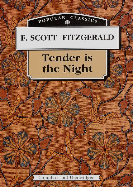 Обложка книги Tender is the Night, F. Scott Fitzgerald