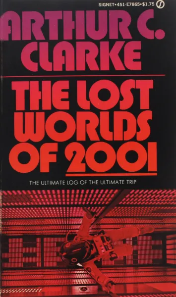 Обложка книги The Lost Worlds of 2001, Arthur C. Clarke