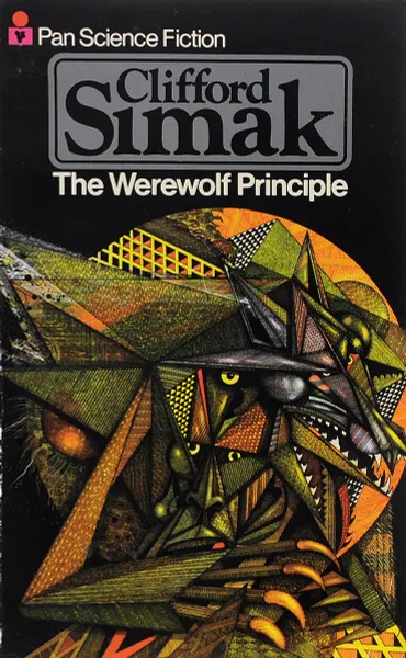 Обложка книги The Werewolf Principle, Clifford D. Simak