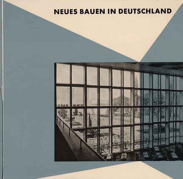 Обложка книги Neues Bauen in Deutschland, Werner B. E.