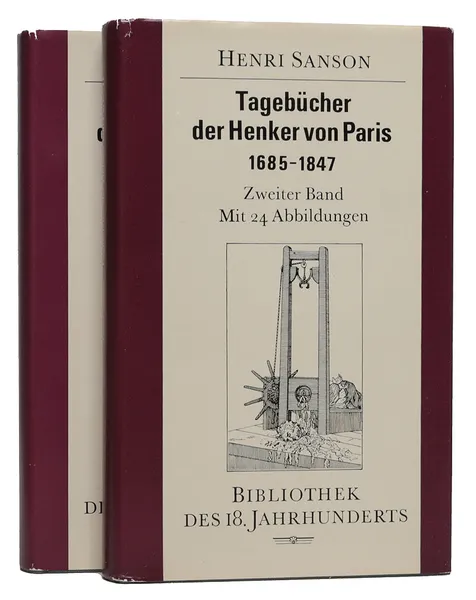 Обложка книги Tagebuecher der Henker von Paris. 1685 - 1847 (комплект из 2 книг), Sanson H.