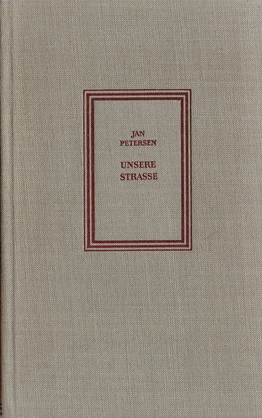 Обложка книги Unsere Strasse, Jan Petersen