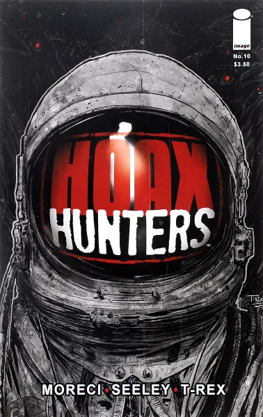 Обложка книги Hoax Hunters, №10, September 2013, Michael Moreci, Steve Seeley