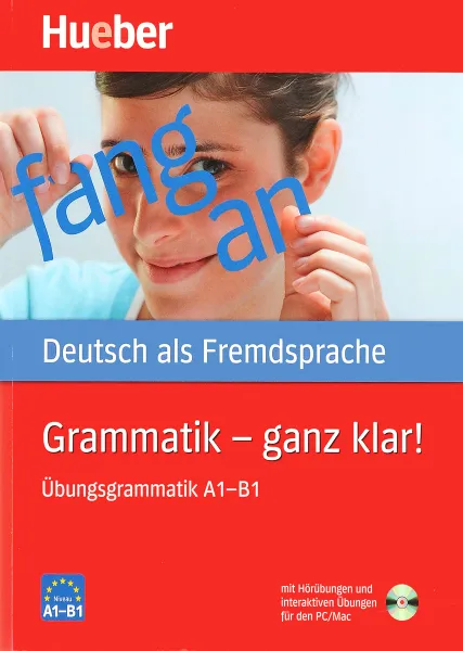 Обложка книги Grammatik - ganz klar! Ubungsgrammatik A 1 – B 1 (+ CD-ROM), Barbara Gottstein-Schramm, Susanne Kalender, Franz Specht, Barbara Duckstein