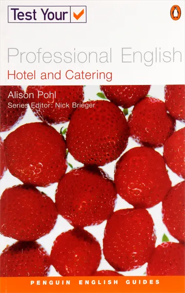 Обложка книги Test Your Professional English: Hotel and Catering, Alison Pohl