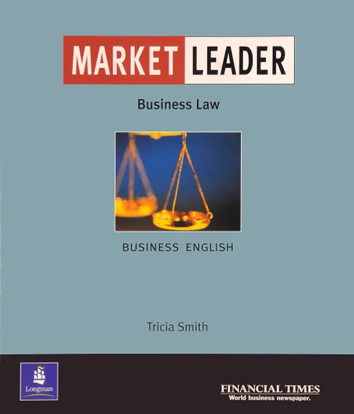 Обложка книги Market Leader: Business English: Business Law, Tricia Smith