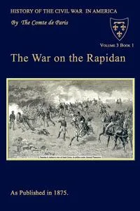 Обложка книги The War On The Rapidan, Comte De Paris