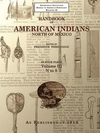 Обложка книги Handbook of American Indians North of Mexico V. 3/4, Frederick Webb Hodge