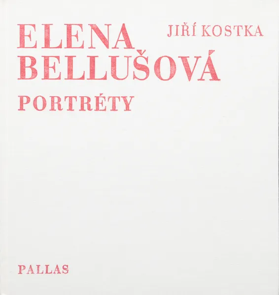 Обложка книги Elena Bellusova. Portrety, Jiri Kostka