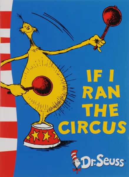 Обложка книги If i Ran Circus, Dr. Seuss