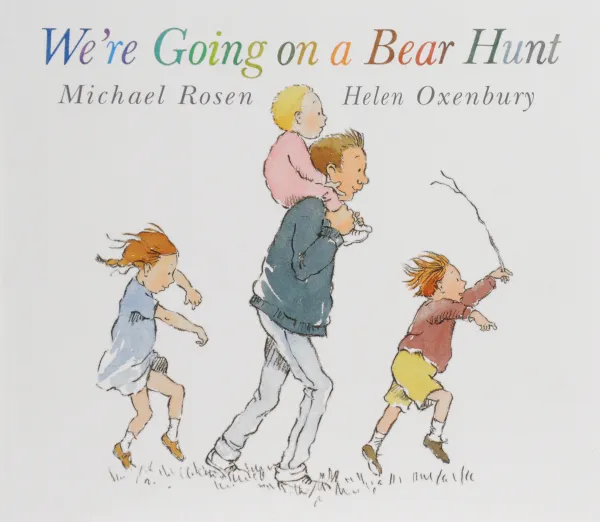 Обложка книги We're Going on a Bear Hunt, Michael Rosen