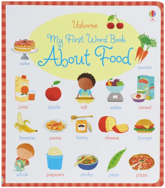 Обложка книги My First Word Book about Food, Caroline Young