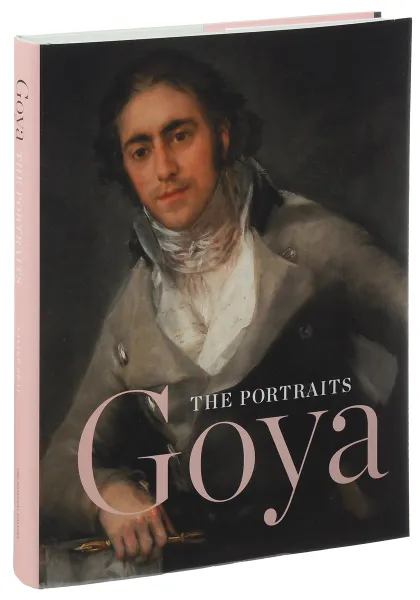 Обложка книги Goya: The Portraits, Bray Xavier