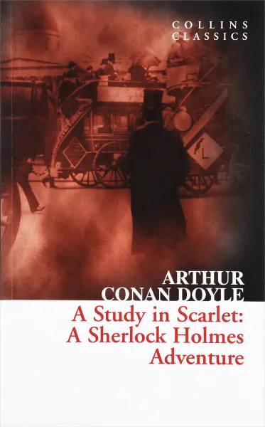 Обложка книги A Study in Scarlet: A Sherlock Holmes Adventure, Sir Arthur Conan Doyle