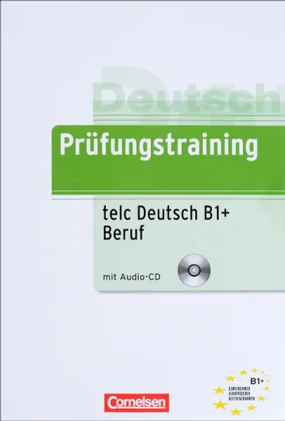 Обложка книги Prufungstraining Daf: Telc Deutsch B1 + Beruf (+ CD), 