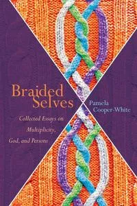 Обложка книги Braided Selves, Pamela Cooper-White