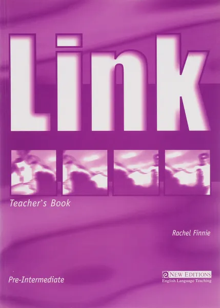 Обложка книги Link Pre-intermediate: Teacher's Book, Rachel Finnie