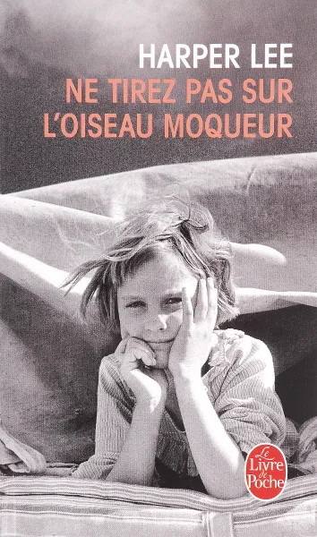Обложка книги Ne Tirez Pas Sur L'oiseau Moqueur, Ли Харпер
