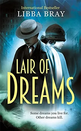 Обложка книги Lair of Dreams, Libba Bray