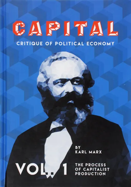 Обложка книги Capital: Critique of Political Economy: Vol. 1. / Капитал. Критика политической экономии. Том 1, Karl Marx